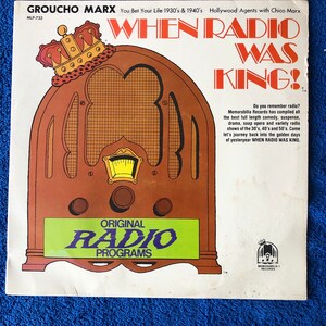 When Radio Was King! Vinyl Record, Groucho Marx, 1974, MLP-733