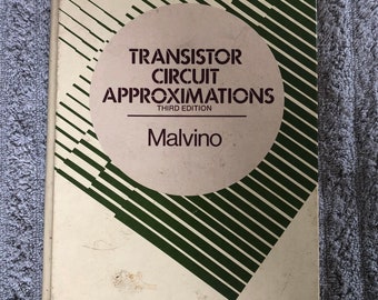 Transistor Circuit Approximations, 3rd edition, Malvino, Hardcover Book, 1980