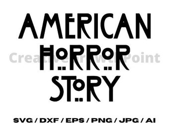 American Horror Story Svg Etsy
