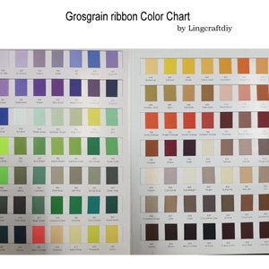 May include: Color chart for grosgrain ribbon with over 100 different colors. The chart is divided into 12 rows and 12 columns. Each color is labeled with a number. The colors range from light to dark, and from cool to warm.
