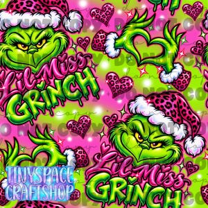 May include: A seamless pattern featuring a green character with yellow eyes wearing a pink leopard print Santa hat, green hands forming a heart shape, pink leopard print hearts, and the text Lil Miss Grinch in a bright green and pink color scheme.