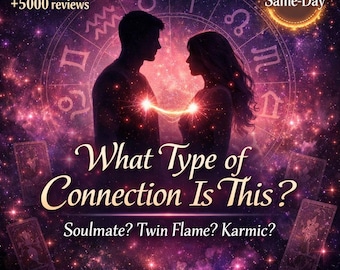What type of connection is this? | Astrological & Tarot Reading | 24 Digital Delivery