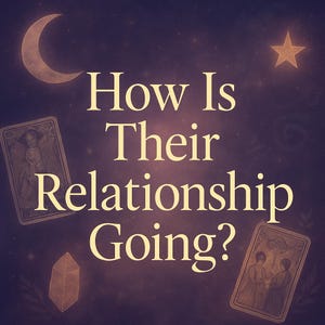 Hoe gaat het met hun relatie? | Digitale levering | Tarotlezen