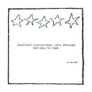 May include: A five-star rating with the text "Excellent instructions, very thorough and easy to read." and the date "31 May 2021".