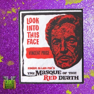 May include: A white and red iron-on patch with the text "Look into this face" and "Vincent Price" in a red banner. The text "Edgar Allan Poe's The Masque of the Red Death" is also on the patch.