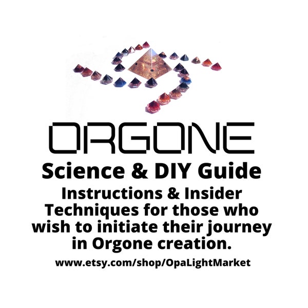 Intro to Orgone - Science & DIY Guide | Orgone How To Instructions, Science of Orgone Making, Orgone Pyramid DIY, Resin Epoxy Art DIY Guide