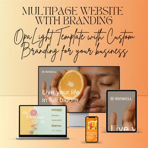 May include: A website template with the text "Live your life in full bloom" and the logo "Iriswell" displayed on a computer screen, tablet, and smartphone. The template features a bright orange background and a photo of a person holding an orange in front of their eye.