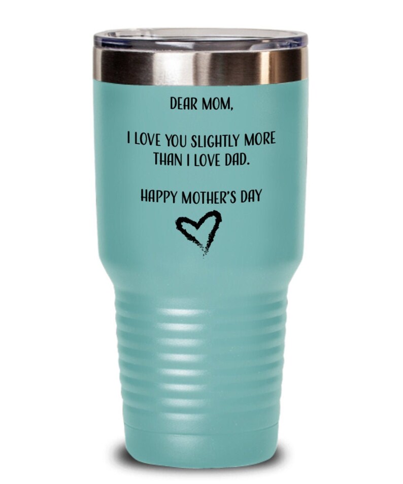 gift from daughter mom gift gift from son Funny tumbler for mom Mother/'s Day insulated drinkware i love you slightly more than dad