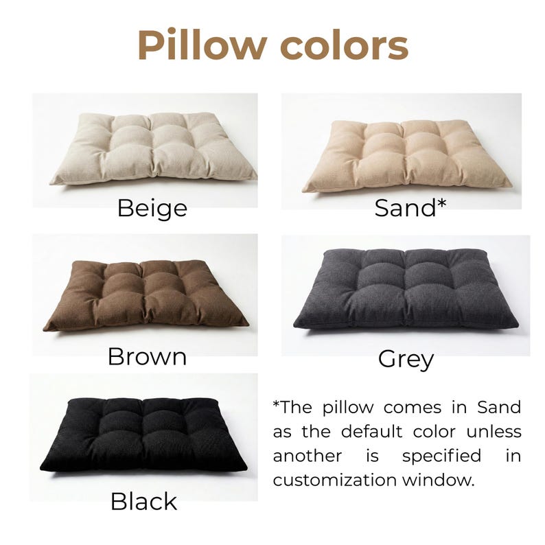 May include: A grid of five rectangular tufted pillows in beige, sand, brown, grey, and black. The text Pillow colours appears at the top. A note states the pillow comes in Sand as the default colour unless another is specified in customisation window.
