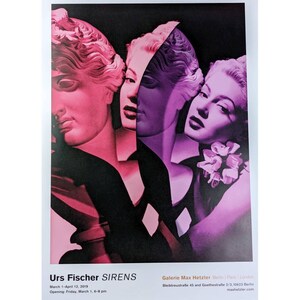 Manifesto della mostra "Sirene" di Urs Fischer, edizione limitata, 2019, manifesto autentico e originale