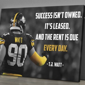 T.J. Watt Quote Poster Pittsburgh Steelers Canvas Unique Design Wall ...