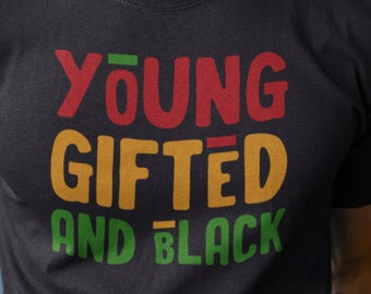 African t shirt, Young Gifted Black, Afro Black Pride Unisex T-Shirt