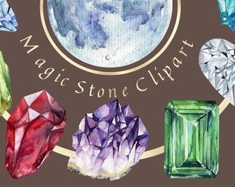 May include: Watercolor illustration of a collection of colorful gemstones, including green, red, purple, blue, and clear. The gemstones are arranged in a circle around a blue watercolor moon with the text "Magic Stone Clipart" in gold lettering.