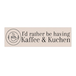 Kaffee Und Kuchen Bumper Sticker