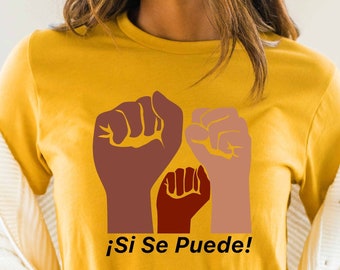 Cesar Chavez T shirt Si Se Puede! t shirt Cesar Chavez Day shirt gift Yes we can shirt,Mexican American Spanish shirt,Yes I can shirt gift