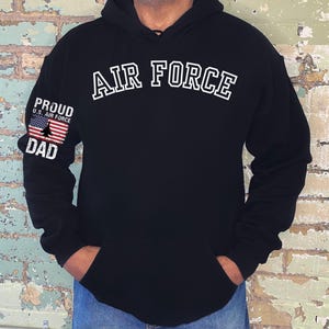 Air Force Dad Hoodie – Proud U.S. AirForce Gift with Sleeve Patch Personalization