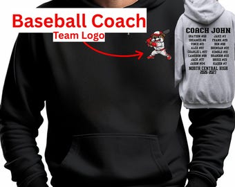 Baseball Coach Hoodie or Shirt, Personalized Coach Gift, Logo Front and Roster Back, Tball Coach End of Season Gift