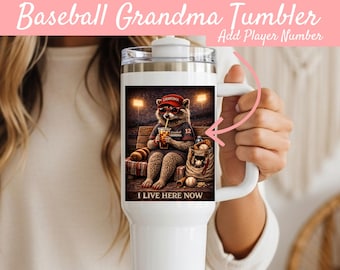 Grandma Tumbler, Baseball Grandma Gift, Funny Game Day Cup, Personalized 40oz 20oz Travel Cups, I Live Here Now