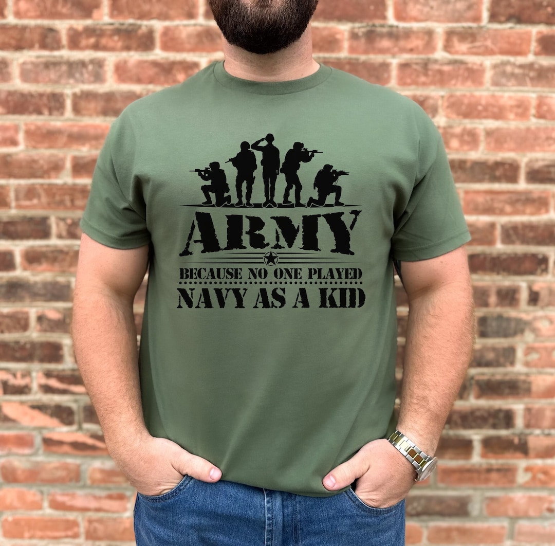 ARMY T SHIRT, Soldier Gift,army Shirt,funny Army Gift,army Because No