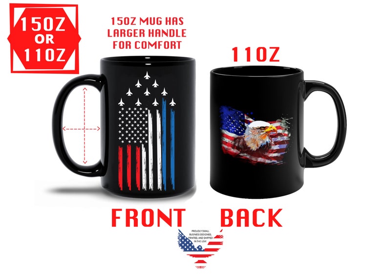 This is a picture of a patriotic coffee mug. The mug is black. The mug has the US flag and a patriotic flyover on one side and on the other side of the mug is a beautiful American Bald Eagle with the American flag
