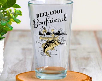 Reel Cool Boyfriend Fishing Beer Glass, Funny Fishing Gift for Him, Fisherman Pint Glass