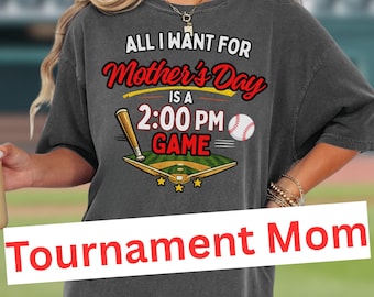 Mother’s Day Baseball Mom Shirt, Funny Tournament Mom Shirt, Travel Ball Mom Gift, Comfort Colors 1717 Tee, Baseball Shirt