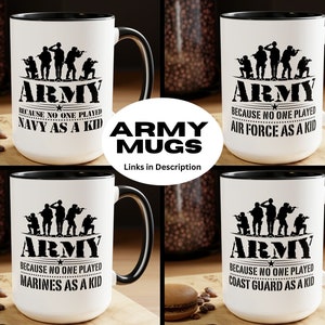 Army because no one played Navy as a Kid, Army Gift,Army Coffee Mug,Army Mug,Soldier Gift,Funny Army gift,Gift for Retired Army,Gift For Vet