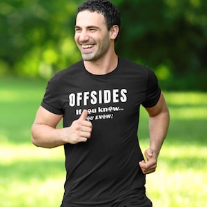 Funny Soccer Dad Shirt, Offsides Tee, Fathers Day Soccer Gift