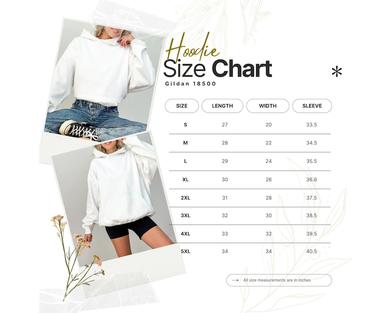 May include: White hoodie size chart with measurements in inches. The chart includes sizes S through 5XL, with corresponding length, width, and sleeve measurements. The brand is Gildan 18500. The image also shows a person wearing a white hoodie.