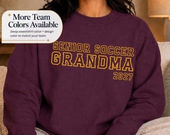 Class of 2027 Soccer Grandma Sweatshirt, Senior Soccer Nana Crewneck, Senior Night Gift for Grandmother