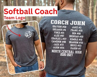 Softball Coach T Shirts, Team Logo Hoodie, Fastpitch Coach Gift Personalized with Player Roster on Back, End of Season