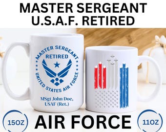 Air Force Master Sergeant Retirement Gift, Personalized USAF MSgt Mug, Custom Veteran Coffee Mug 11oz 15oz, Military Retirement Cup