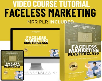 Faceless Marketing Course Video Tutorial, Faceless Social Media Marketing, Private Label Rights, Master Resell Rights, PLR MRR Included