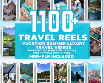 1100+ Luxury Travel Video Reels: MRR & PLR (Digital Download)