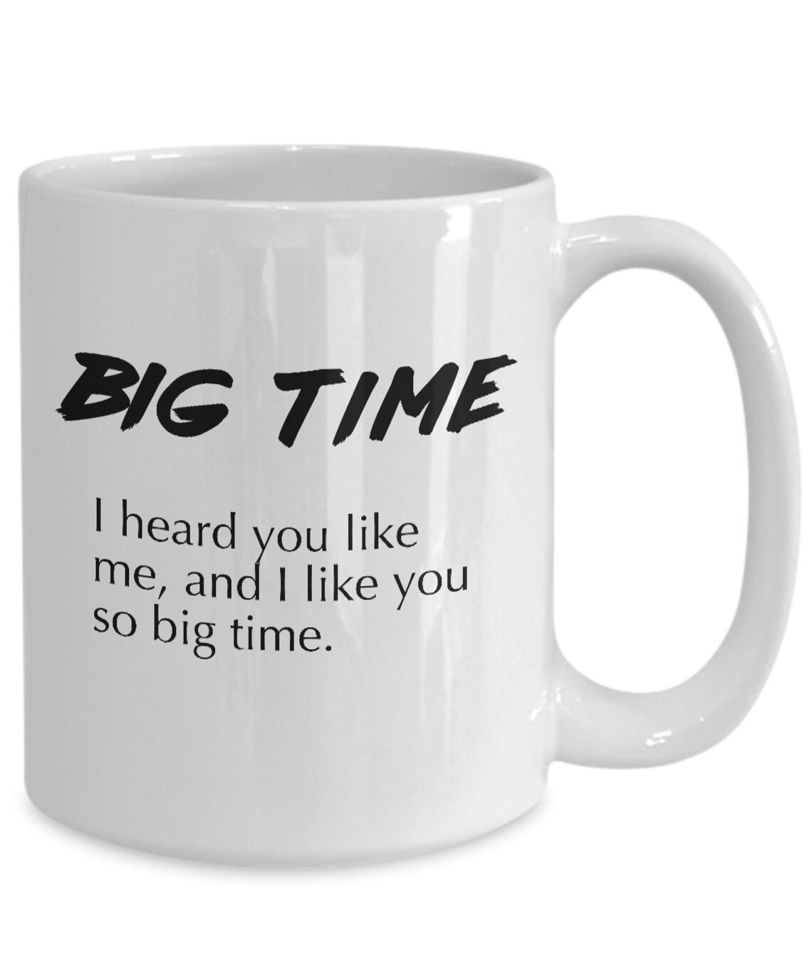 Big Time 1980s Definition I Like You so Big Time Coffee Cup Etsy