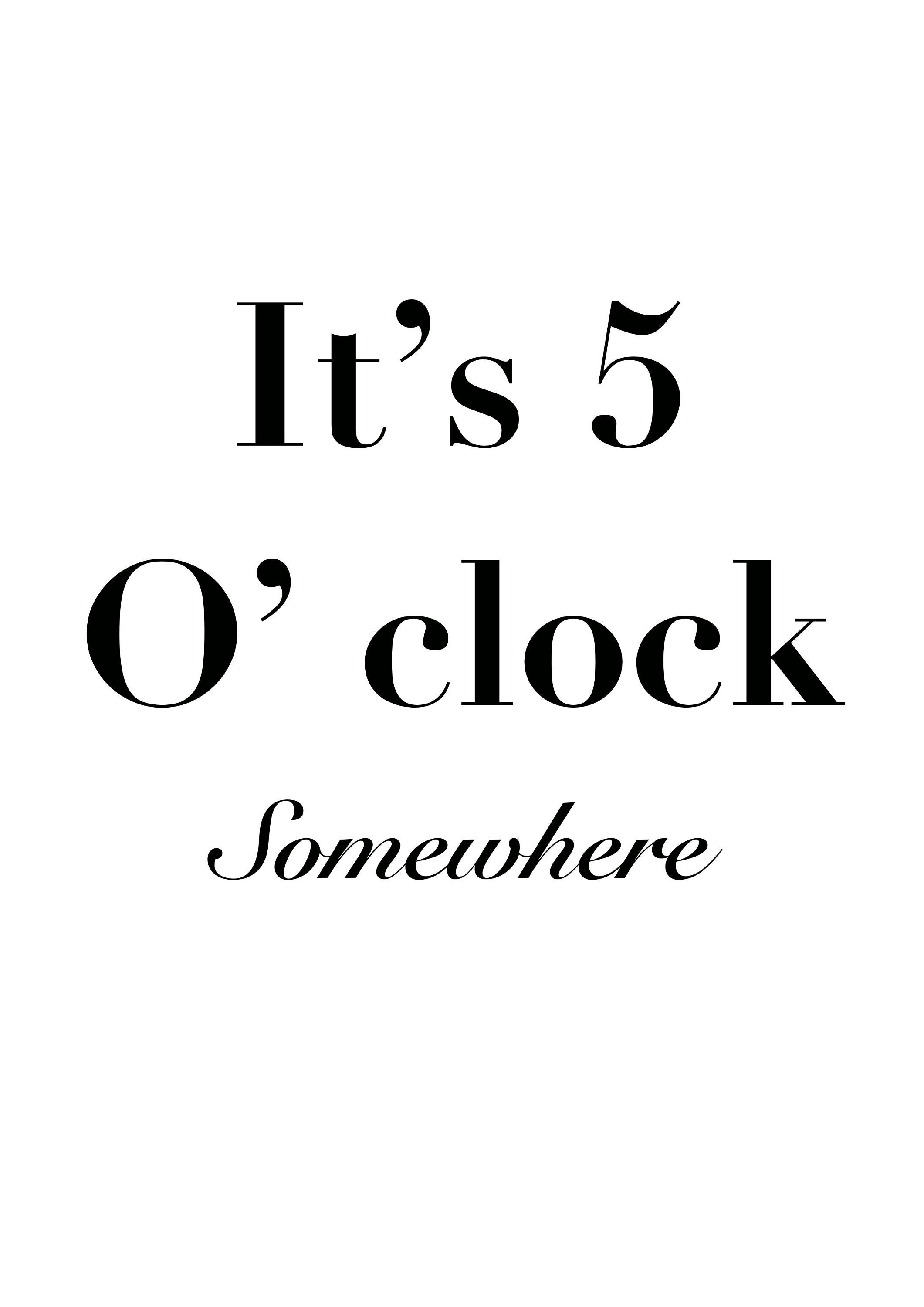 Its 5 O Clock Somewhere Print A4 A5 Etsy