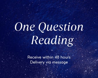 One Question - Psychic Reading (Long & Accurate)