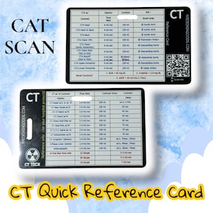 May include: Two black and white CT Quick Reference Cards with medical information. The cards include text such as "CAT SCAN", "CT TECH", and "Reference Card". The cards list contrast, flow rate, and delay information.