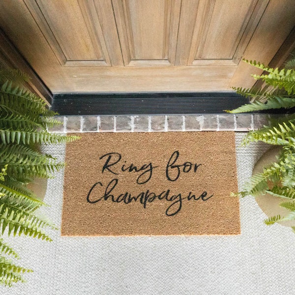 Ring For Champagne Doormat, Cute Doormat, Funny Doormat, Cute Gift, Girl Gift, Housewarming Gift, Homeowner Gift, Champagne, Welcome Mat