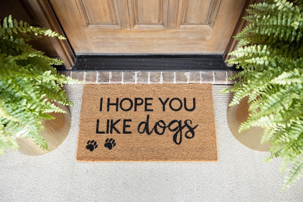I Hope You Like Dogs Doormat Welcome Mat Dogs Cute Doormat Funny Doormat Funny Gift Cute Gift Housewarming Gift Dog Gift Dog Lover