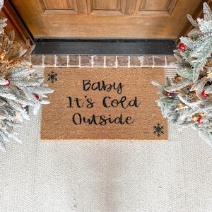 Baby It’s Cold Outside Doormat, Christmas, Home Decor, Holiday Decor, Welcome Mat, Cute Doormat, Christmas Decor, Christmas Doormat