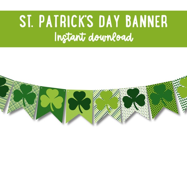 St. Patrick's day banner INSTANT DOWNLOAD  - St. Patrick's Party Decor - St Patrick's Decorations - Digital download -Party Ideas- printable