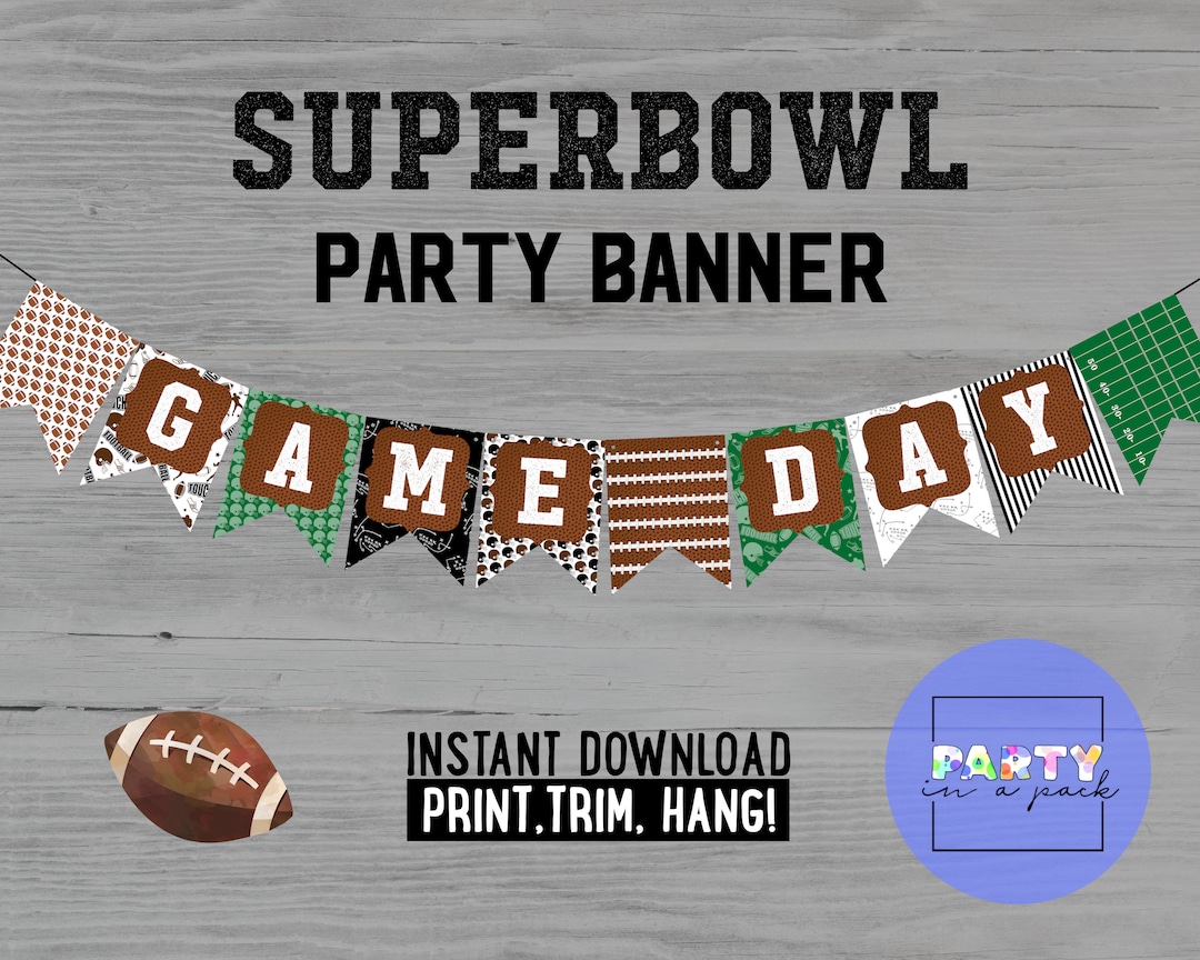 super bowl banner instant download - super bowl party decor - super bowl  decorations - digital download -party ideas- football banner - etsy