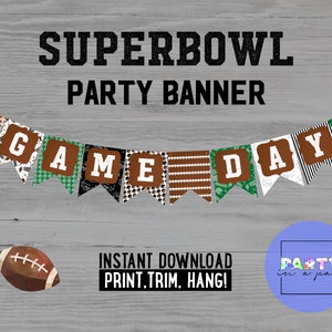 Super Bowl Banner INSTANT DOWNLOAD - Super Bowl Party Dekor - Super Bowl Dekorationen - Digital Download -Party Ideen- Fußball Banner