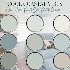 Curated Cool Coastal Vibes Whole Home Color Palette Guide, Interior Paint Colors, Coastal Color Scheme, Beach Colors, Cool Color Palette