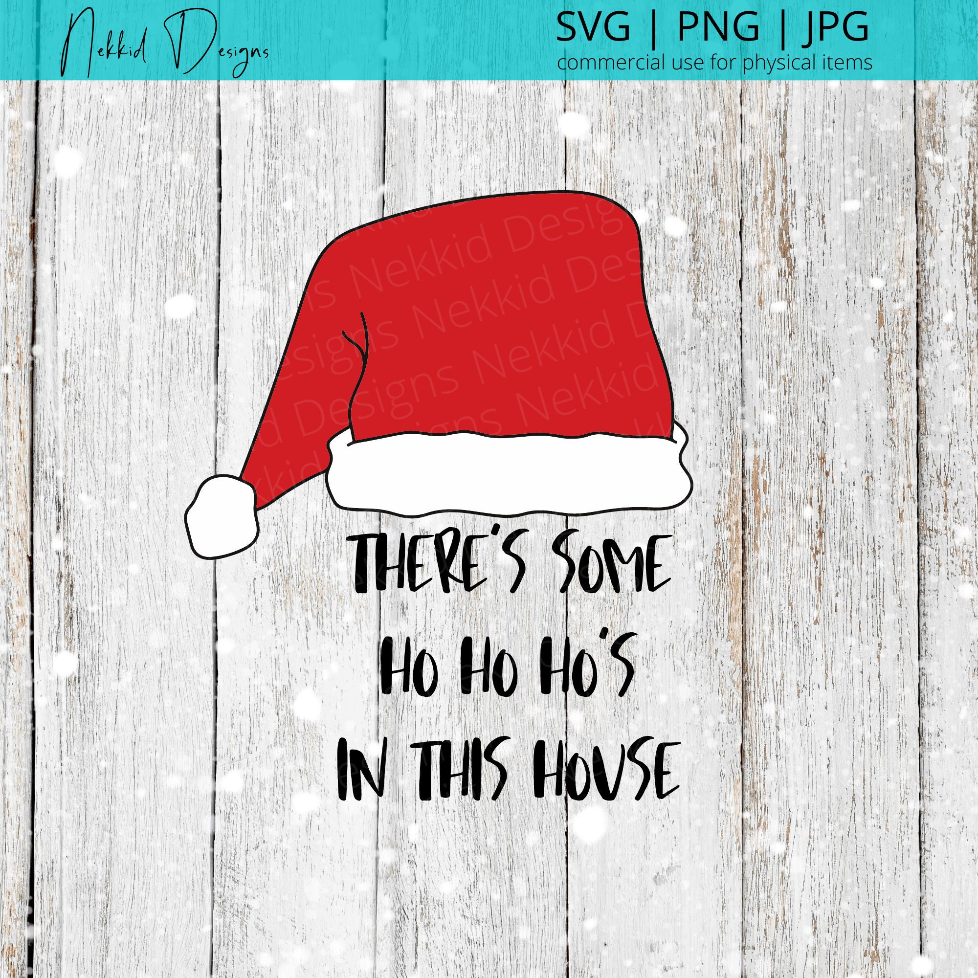 There's Some Ho Ho Hos In This House Christmas Santa Gifts Digital Art