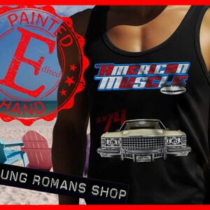 1974 Caddy Deville tank top,1974 series 62,1974 Coupe DeVille tank top,1974 Sedan DeVille tank top,rolling jukebox,1974 rock &#39;n&#39; roll tank top