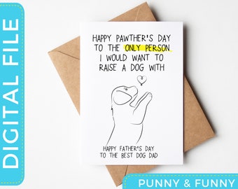 Raise a Dog With | Fur Baby Fathers Day Card | Dog Dad Card | Fun Card for Dad | Father's Day Printable Card
