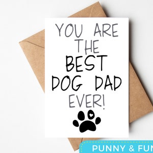 Best Dog Dad - Funny Dog Dad Father&#39;s Day Printable Card