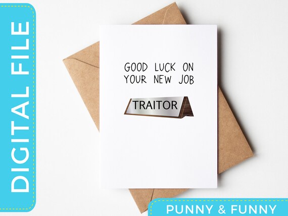 Funny Job Card, Coworker Leaves, Good Luck, Congrats New Job Colleague Leaves Farewell Leave Job Funny Card Joke Banter Office PC504 - View #6